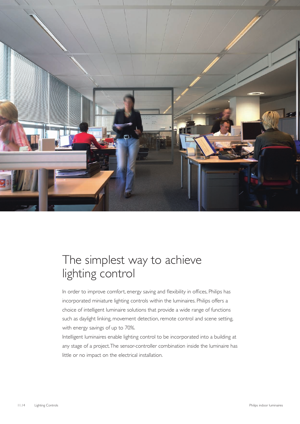 The simplest way to achieve lighting control | Philips Indoor Luminaires User Manual | Page 15 / 44