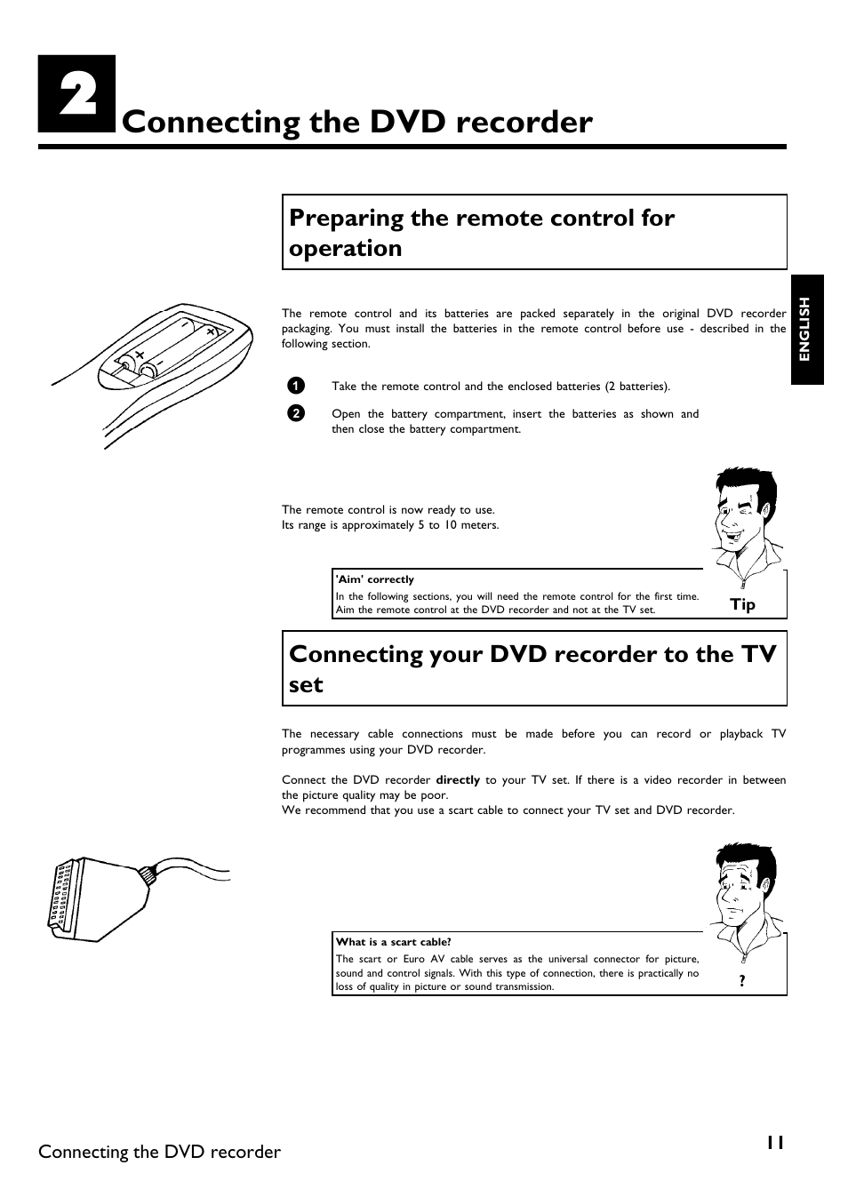 Connecting the dvd recorder, Preparing the remote control for operation, Connecting your dvd recorder to the tv set | Preparing the remote controlfor operation | Philips DVDR75/021 User Manual | Page 17 / 87