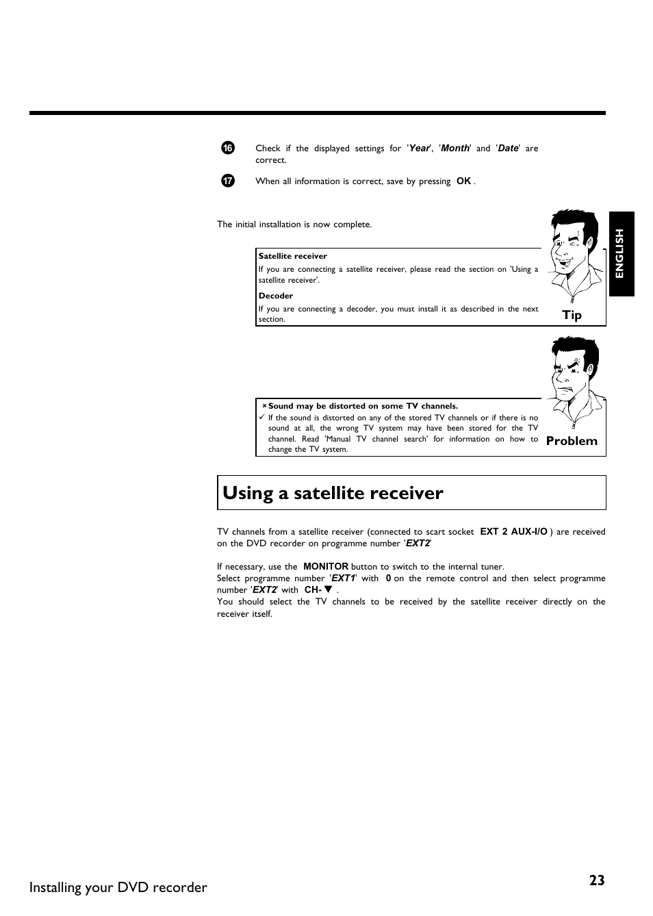 Using a satellite receiver, Installing your dvd recorder | Philips DVDR75/021 User Manual | Page 29 / 87