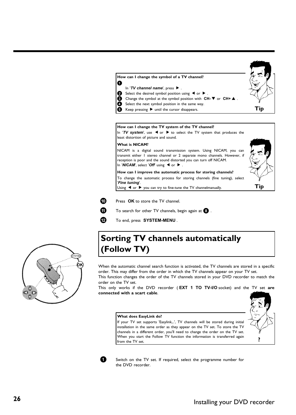 Sorting tv channels automatically (follow tv), Installing your dvd recorder | Philips DVDR75/021 User Manual | Page 32 / 87
