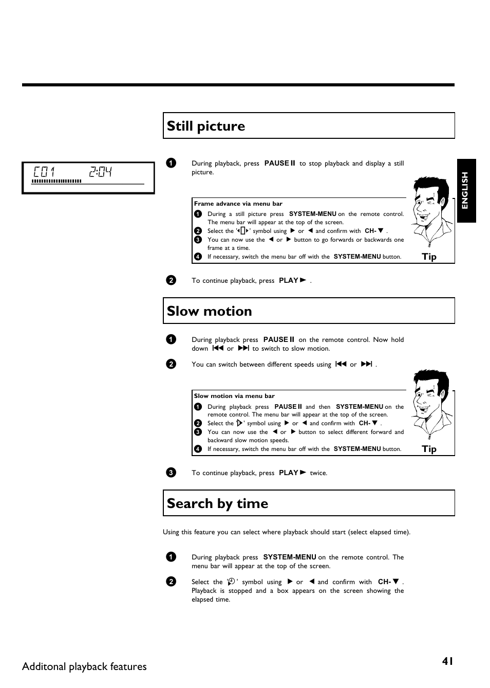 Still picture, Slow motion, Search by time | Additonal playback features | Philips DVDR75/021 User Manual | Page 47 / 87