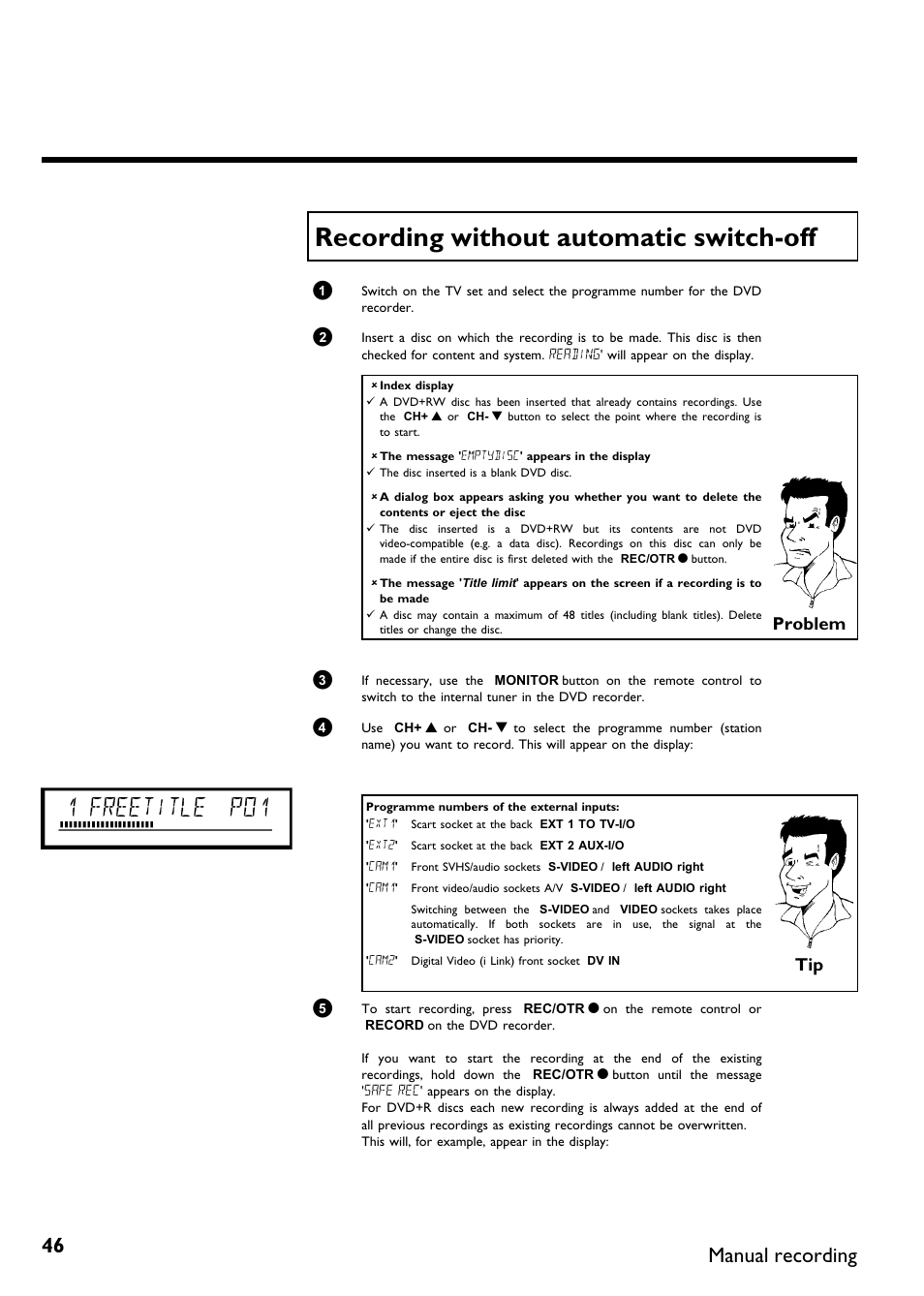 Recording without automatic switch-off, Recording without automatic switch off, 1 freetitle p01 | Manual recording, Problem | Philips DVDR75/021 User Manual | Page 52 / 87
