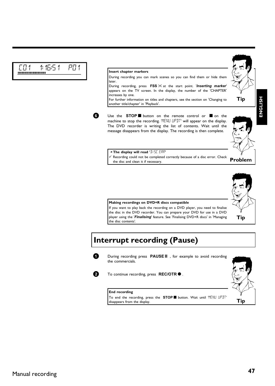 Interrupt recording (pause), Manual recording | Philips DVDR75/021 User Manual | Page 53 / 87