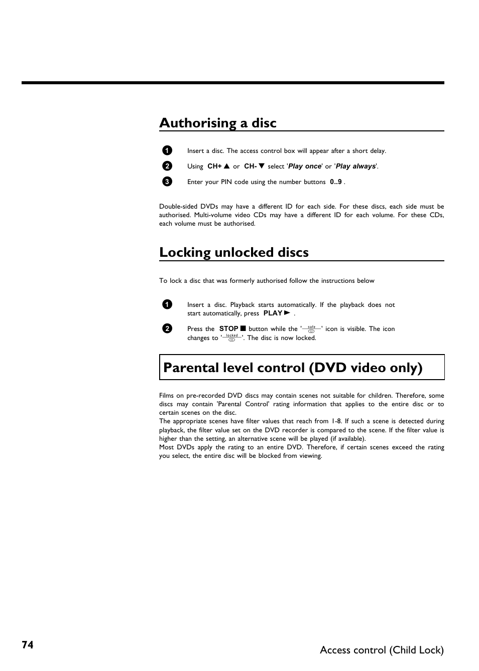 Authorising a disc, Locking unlocked discs, Parental level control (dvd video only) | Access control (child lock) | Philips DVDR75/021 User Manual | Page 80 / 87