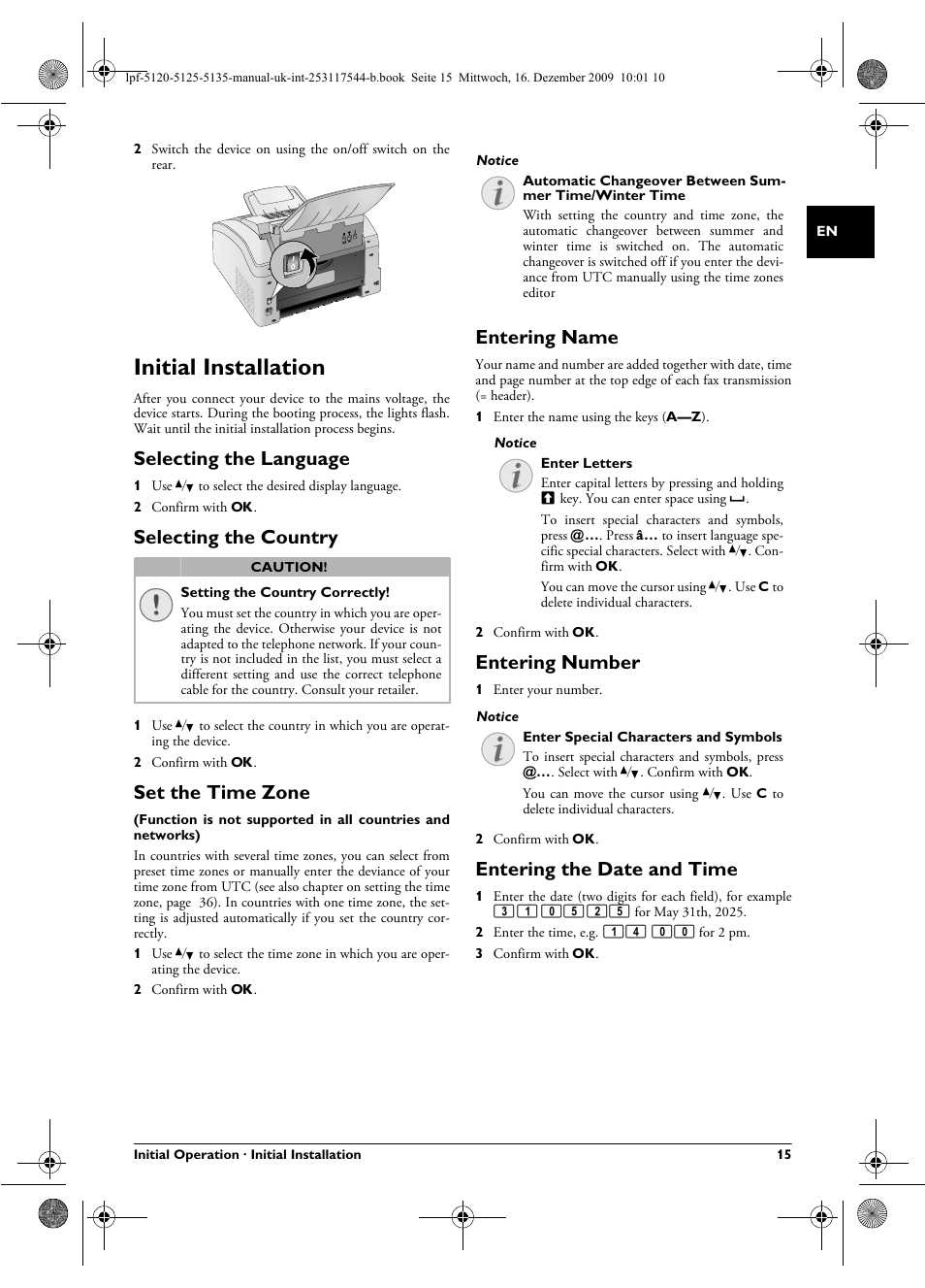 Initial installation, Selecting the language, Selecting the country | Set the time zone, Entering name, Entering number, Entering the date and time | Philips Laserfax LPF 5120 User Manual | Page 15 / 68