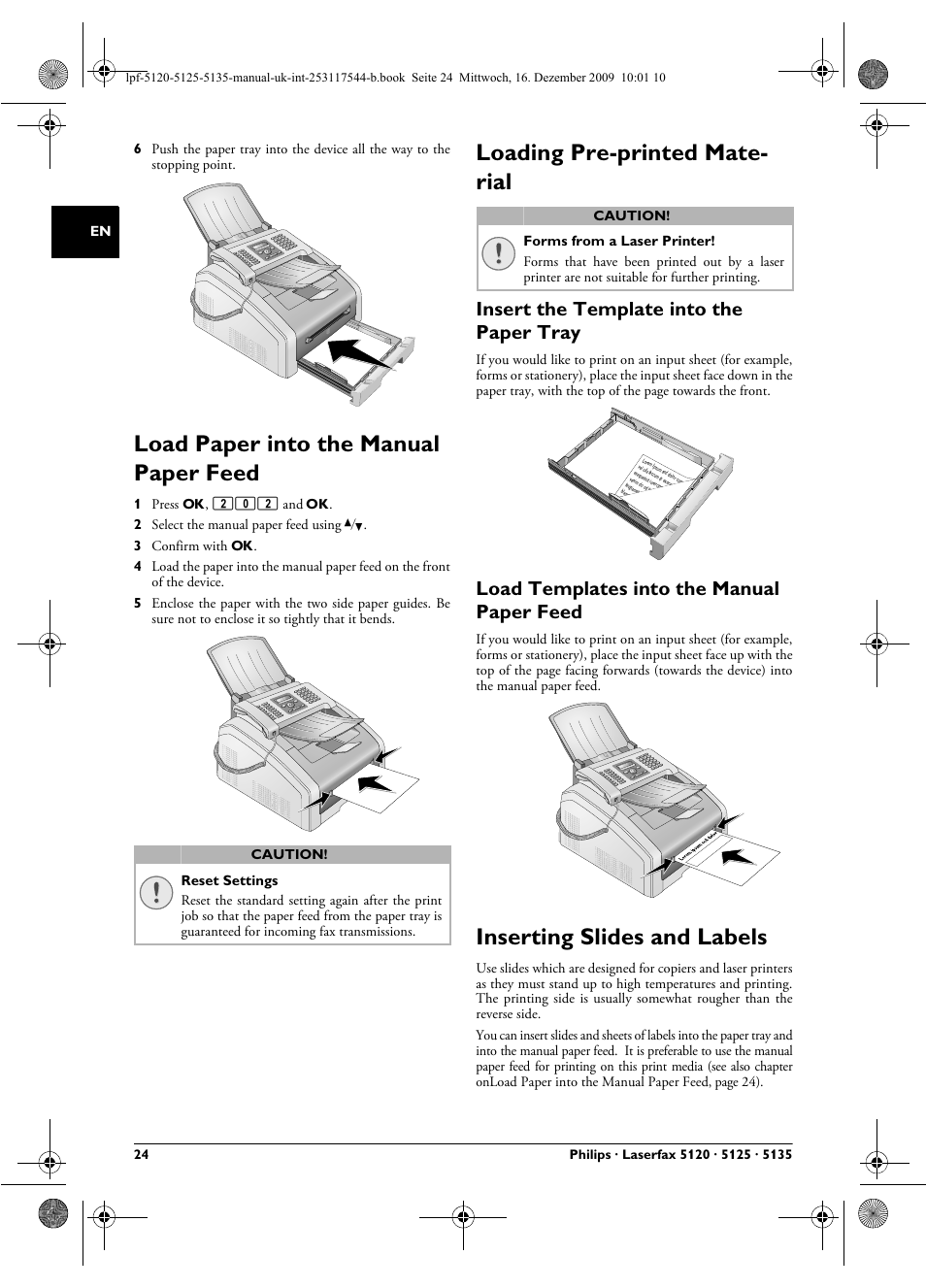 Load paper into the manual paper feed, Loading pre-printed material, Insert the template into the paper tray | Load templates into the manual paper feed, Inserting slides and labels, Loading pre-printed mate- rial | Philips Laserfax LPF 5120 User Manual | Page 24 / 68