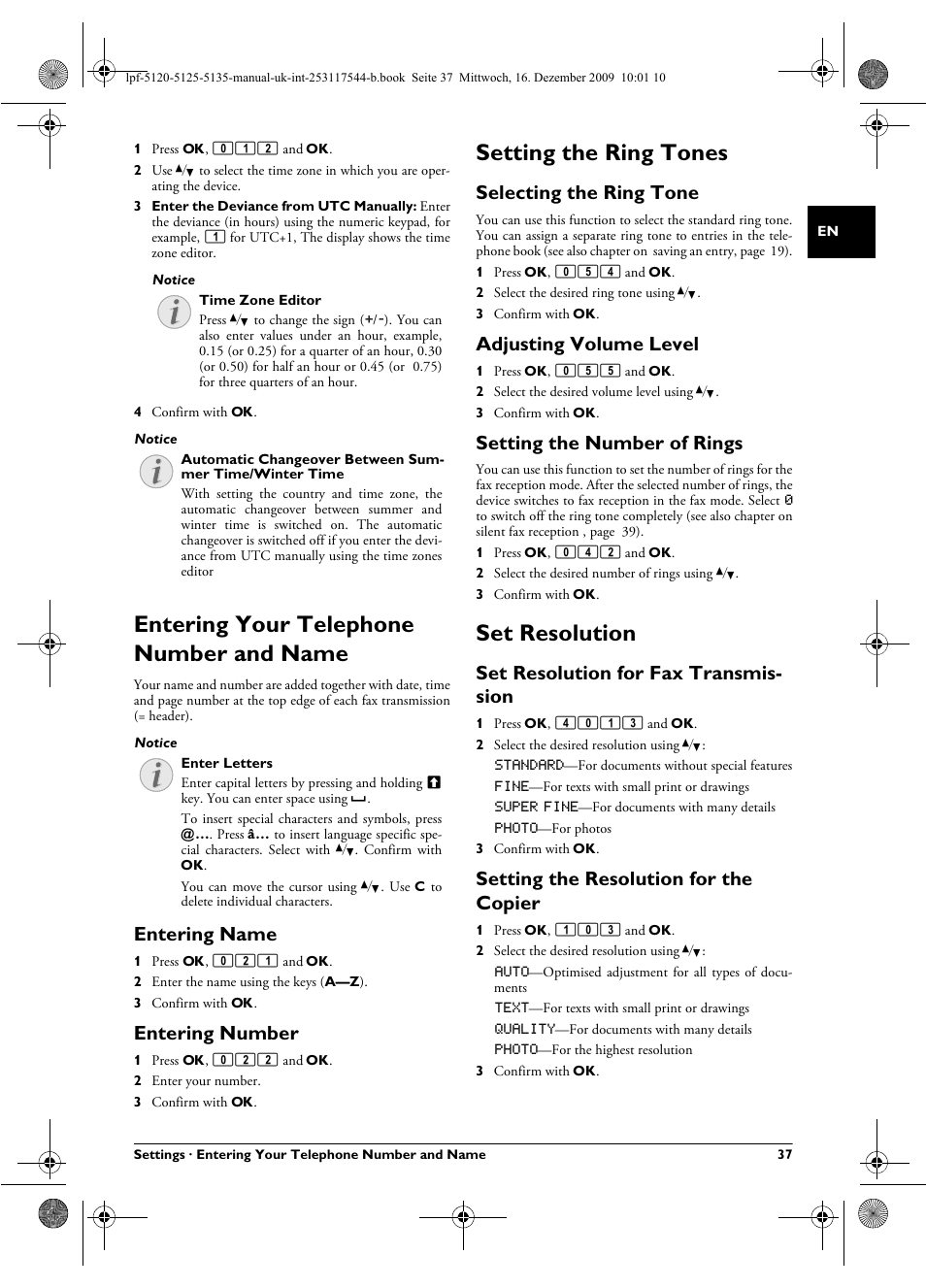 Entering your telephone number and name, Entering name, Entering number | Setting the ring tones, Selecting the ring tone, Adjusting volume level, Setting the number of rings, Set resolution, Set resolution for fax transmission, Setting the resolution for the copier | Philips Laserfax LPF 5120 User Manual | Page 37 / 68