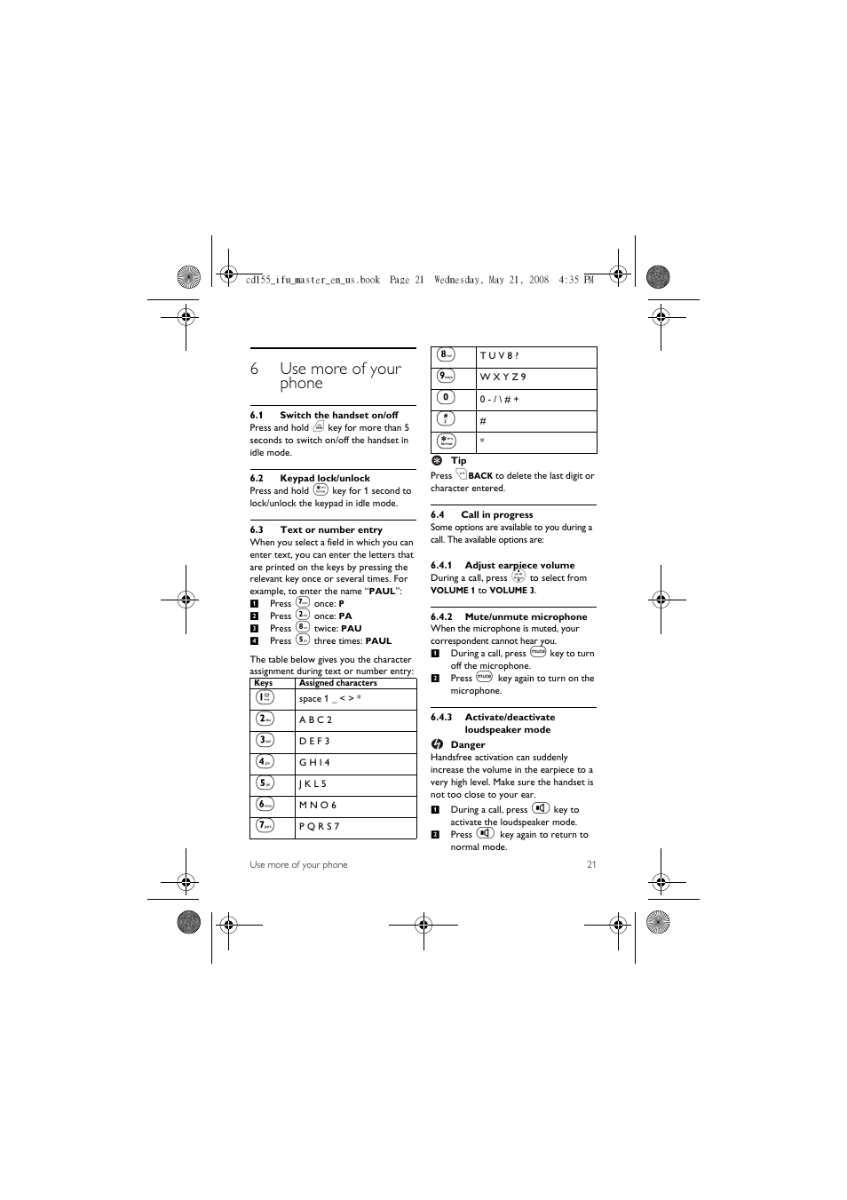 6 use more of your phone, 1 switch the handset on/off, 2 keypad lock/unlock | 3 text or number entry, 4 call in progress, 6use more of your phone | Philips CD1551B User Manual | Page 23 / 49