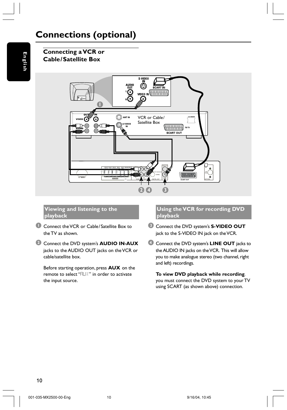 Connections (optional), Connecting a vcr or cable / satellite box, Viewing and listening to the playback | Using the vcr for recording dvd playback | Philips MX2500 User Manual | Page 10 / 36