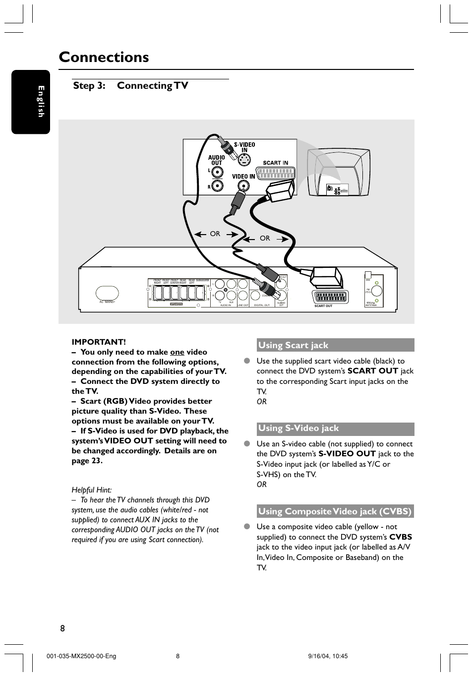 Connections, Step 3: connecting tv, Using scart jack | Using s-video jack, Using composite video jack (cvbs) | Philips MX2500 User Manual | Page 8 / 36