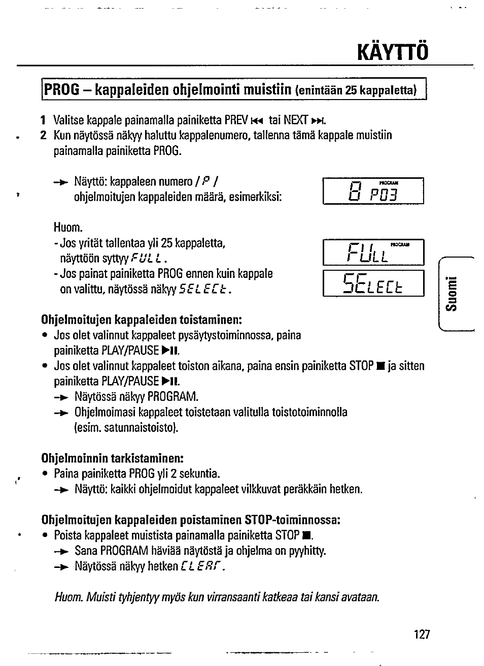 Kaytto, Prog - kappaleiden ohjelmointi muistiin | Philips AZ7372 User Manual | Page 15 / 20