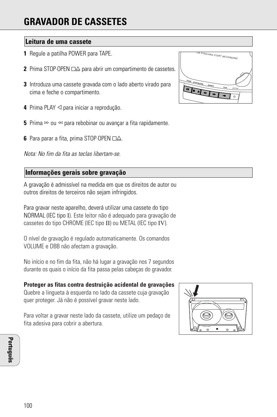 Gravador de cassetes, Informações gerais sobre gravação, Leitura de uma cassete | Nota: no fim da fita as teclas libertam-se, Português | Philips AZ 1009 User Manual | Page 100 / 116