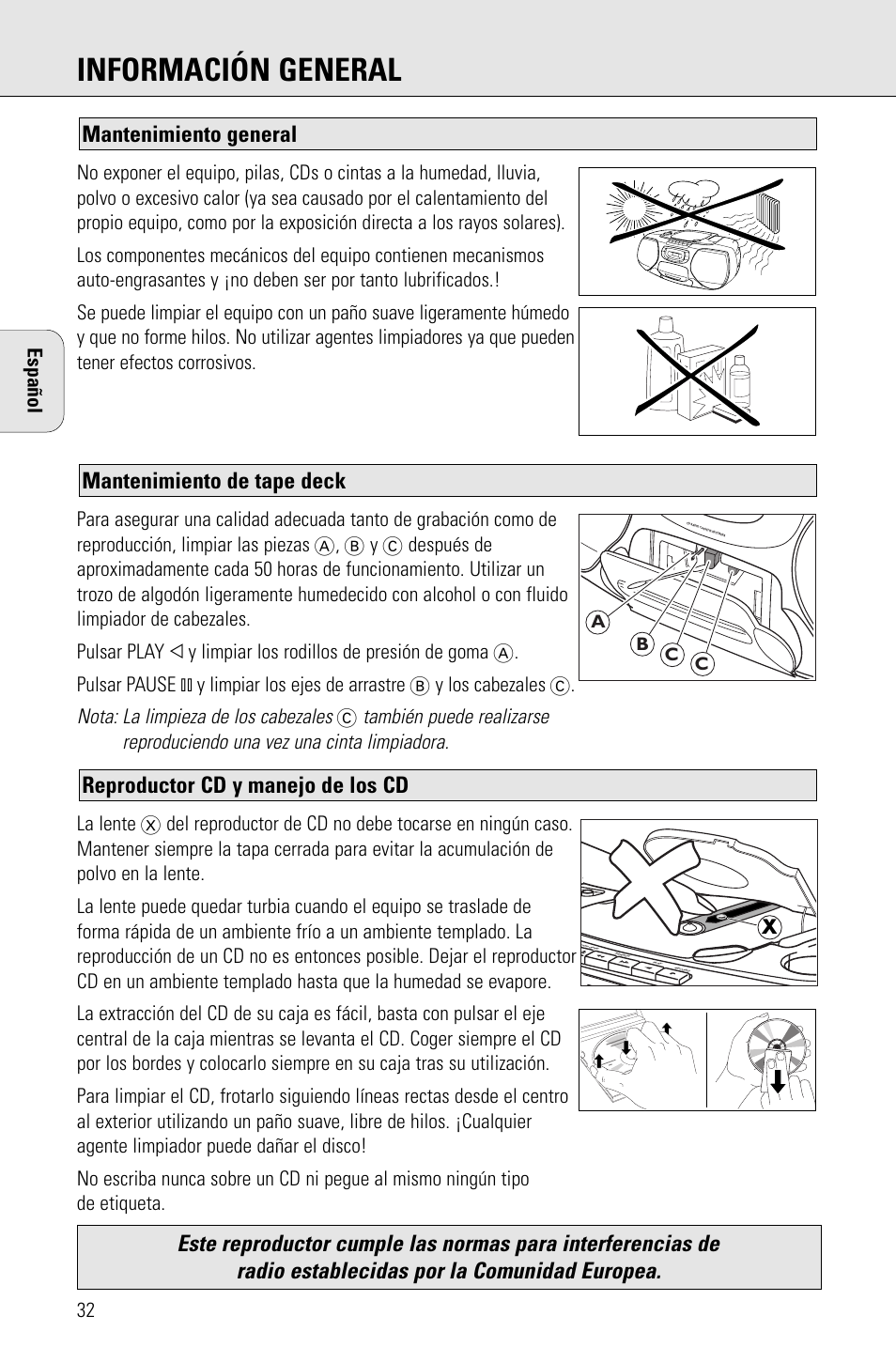 Información general, Reproductor cd y manejo de los cd, Mantenimiento de tape deck mantenimiento general | Nota: la limpieza de los cabezales | Philips AZ 1009 User Manual | Page 32 / 116