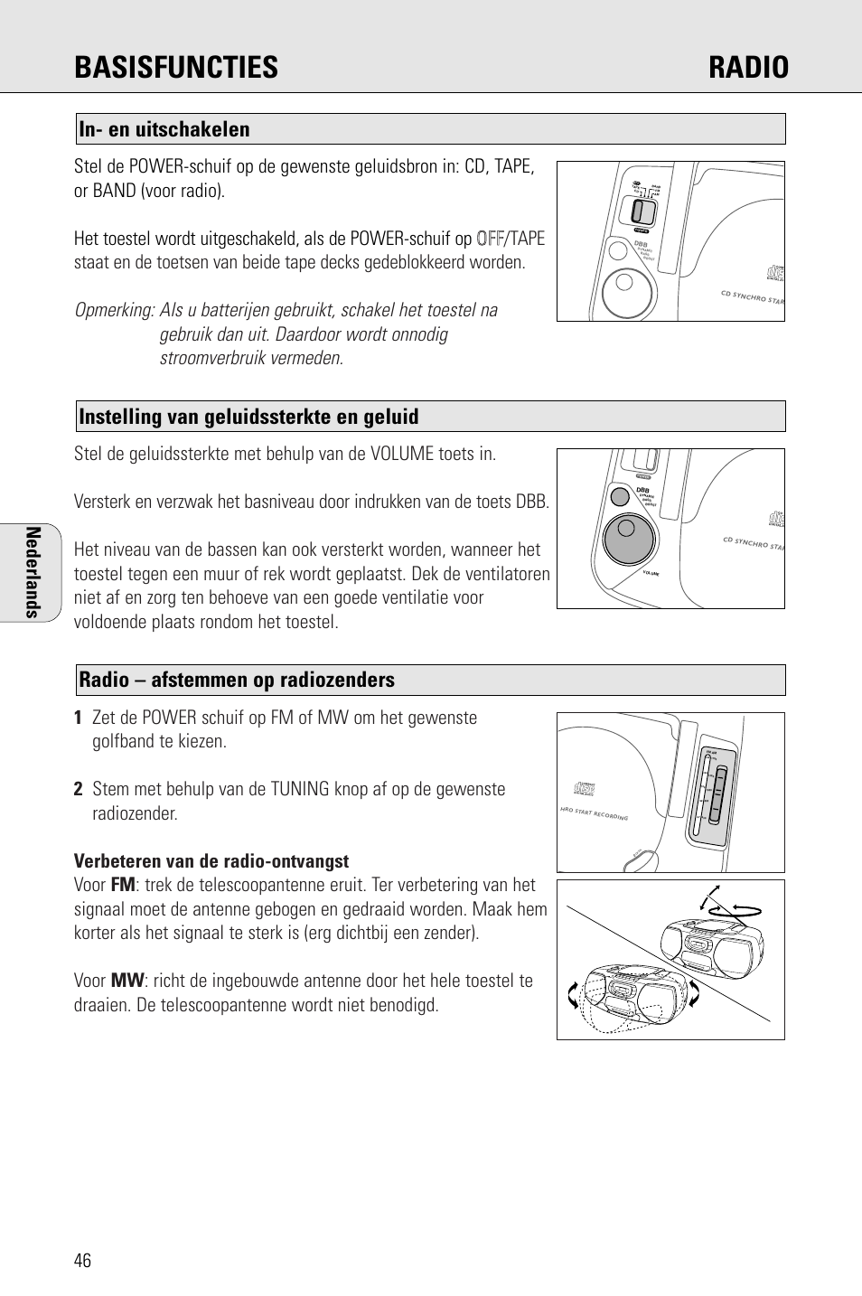 Basisfuncties radio, Radio – afstemmen op radiozenders, Instelling van geluidssterkte en geluid | In- en uitschakelen | Philips AZ 1009 User Manual | Page 46 / 116