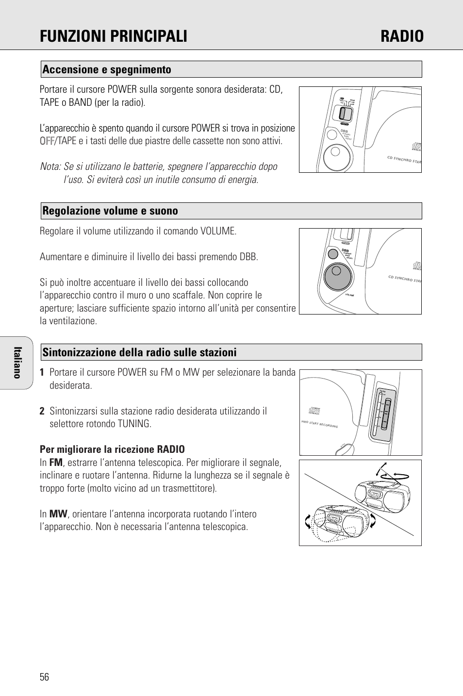 Funzioni principali radio, Sintonizzazione della radio sulle stazioni, Regolazione volume e suono | Accensione e spegnimento | Philips AZ 1009 User Manual | Page 56 / 116