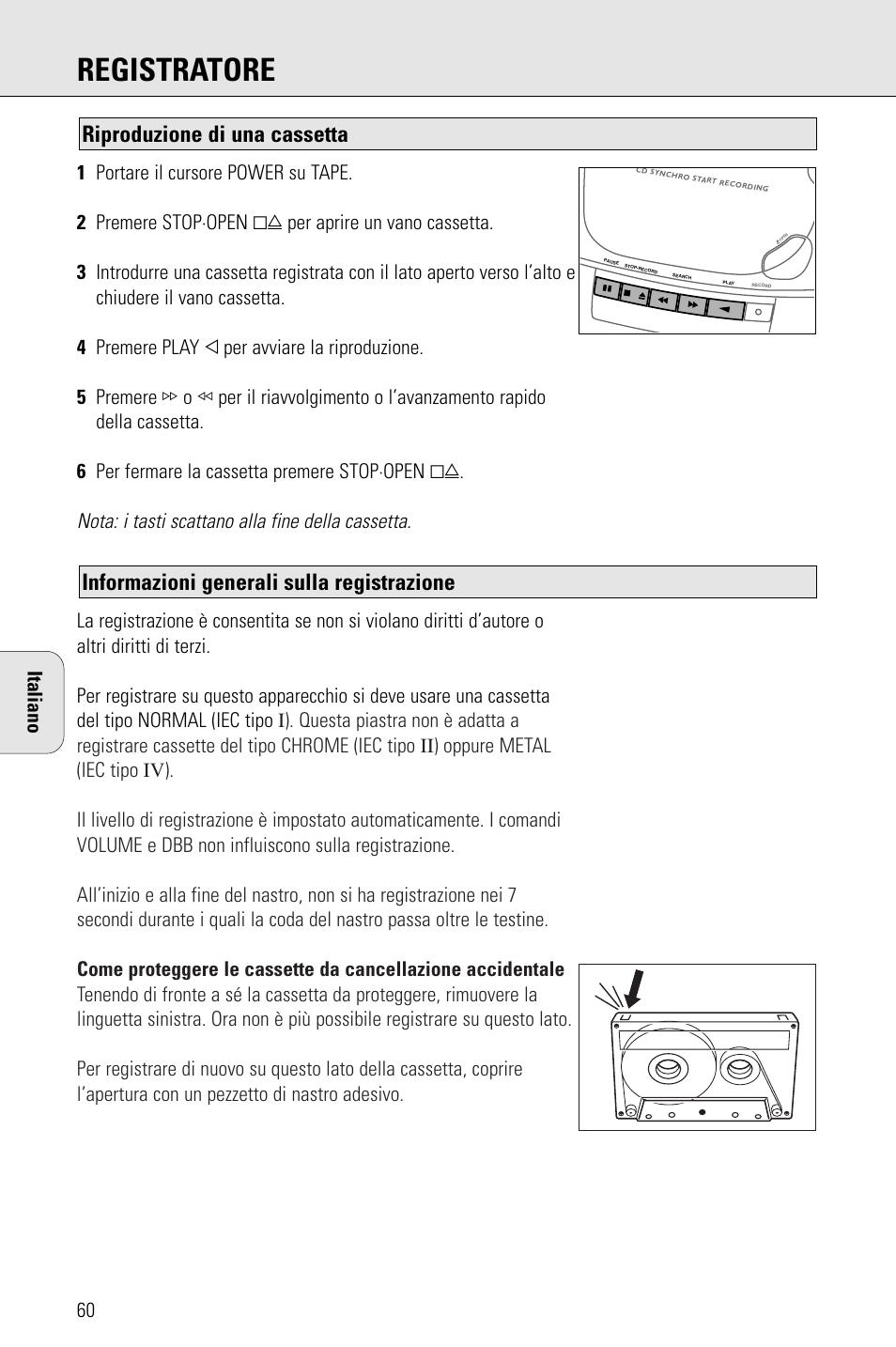 Registratore, Informazioni generali sulla registrazione, Riproduzione di una cassetta | Nota: i tasti scattano alla fine della cassetta | Philips AZ 1009 User Manual | Page 60 / 116