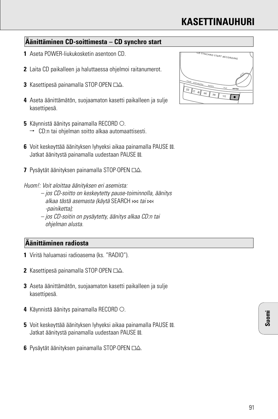 Kasettinauhuri, Äänittäminen radiosta, Äänittäminen cd-soittimesta – cd synchro start | Philips AZ 1009 User Manual | Page 91 / 116