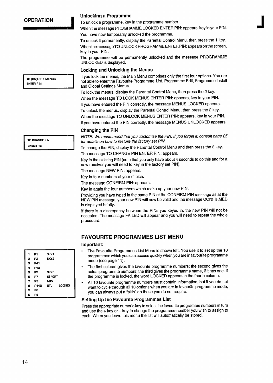 Unlocking a programme, Locking and unlocking the menus, Changing the pin | Favourite programmes list menu, Important, Setting up the favourite programmes list, Operation | Philips STU811 User Manual | Page 16 / 31