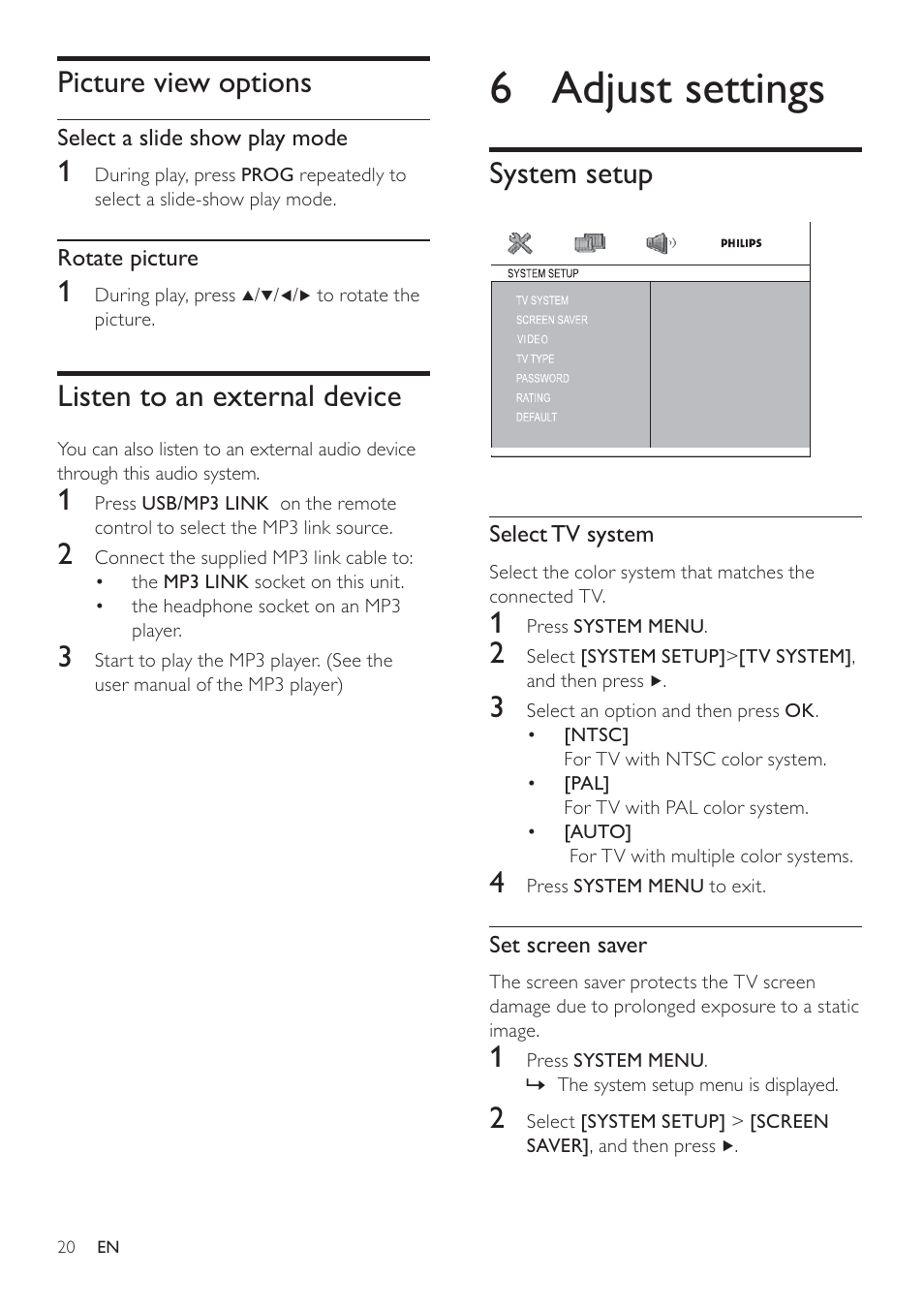 6 adjust settings, System setup, Picture view options | Listen to an external device | Philips FWD14 User Manual | Page 19 / 32
