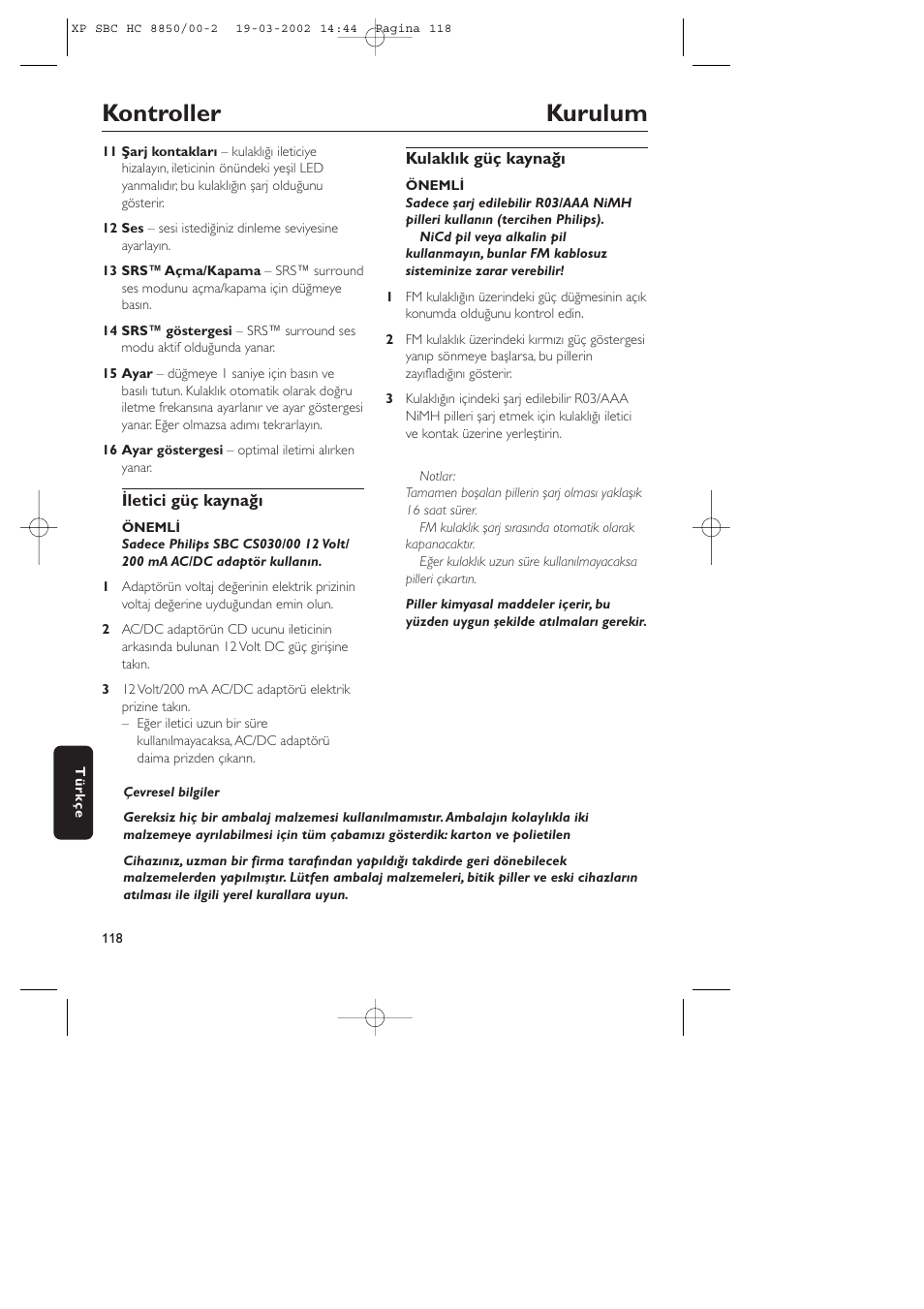 Kontroller kurulum | Philips HC8850 User Manual | Page 118 / 135