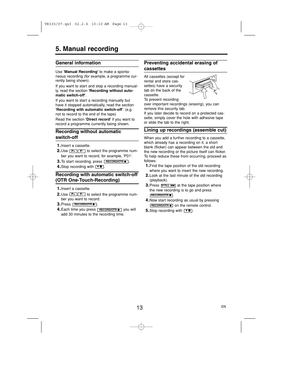 Manual recording, General information, Recording without automatic switch-off | Recording with automatic switch-off, Otr one-touch-recording), Preventing accidental erasing of cassettes, Lining up recordings (assemble cut) | Philips P406TAT User Manual | Page 13 / 21