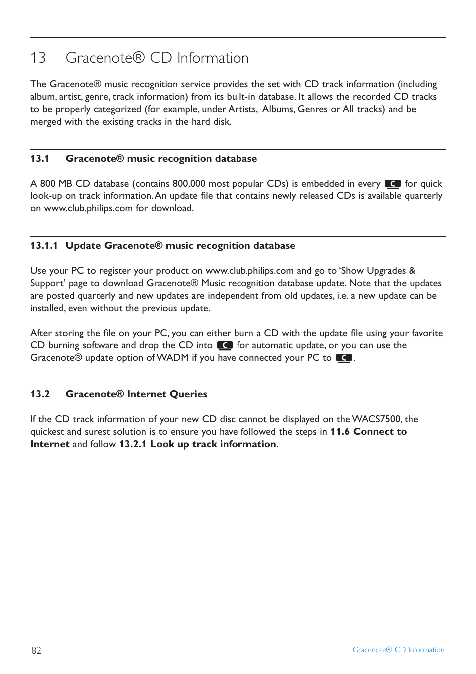 13 gracenote® cd information, 1 gracenote® music recogn, 1 update gracenote® mus | 2 gracenote® internet que, Gracenote® cd information, Gracenote® music recognition database, 1 update gracenote® music recognition, Database, Gracenote® internet queries | Philips STREAMIUN WACS7500 User Manual | Page 86 / 127