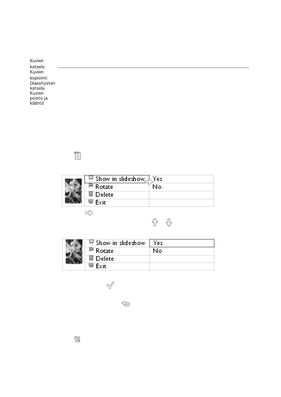 Nauti kuvistasi | Philips 7FF1M4 User Manual | Page 13 / 49