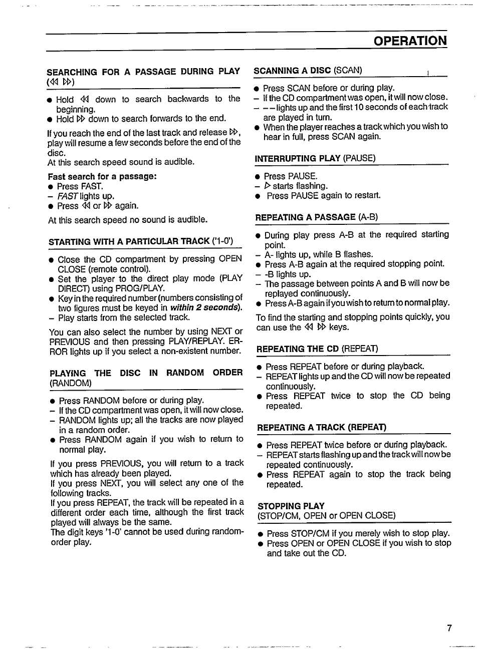 Searching for a passage during play, Fast search for a passage, Starting with a particular track ('1-0') | Playing the disc in random order, Scanning a disc (scan), Interrupting play (pause), Repeating a passage (a-b), Repeating the cd (repeat), Repeating a track (repeat), Stopping play | Philips CD 624 User Manual | Page 7 / 14