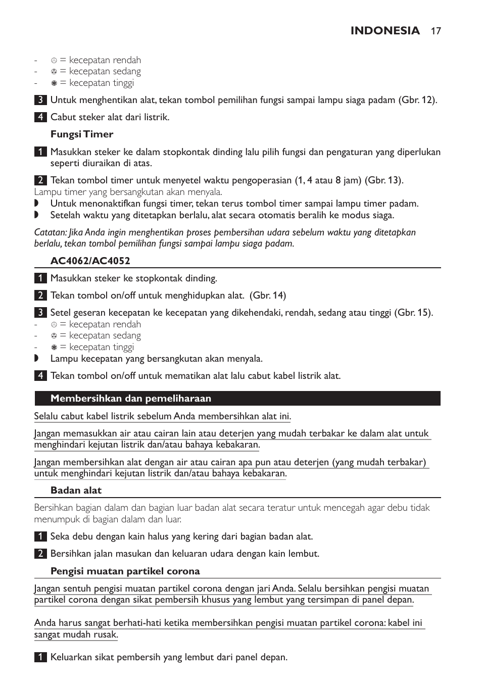 Fungsi timer, Ac4062/ac4052, Membersihkan dan pemeliharaan | Badan alat, Pengisi muatan partikel corona | Philips AC4118 User Manual | Page 17 / 56