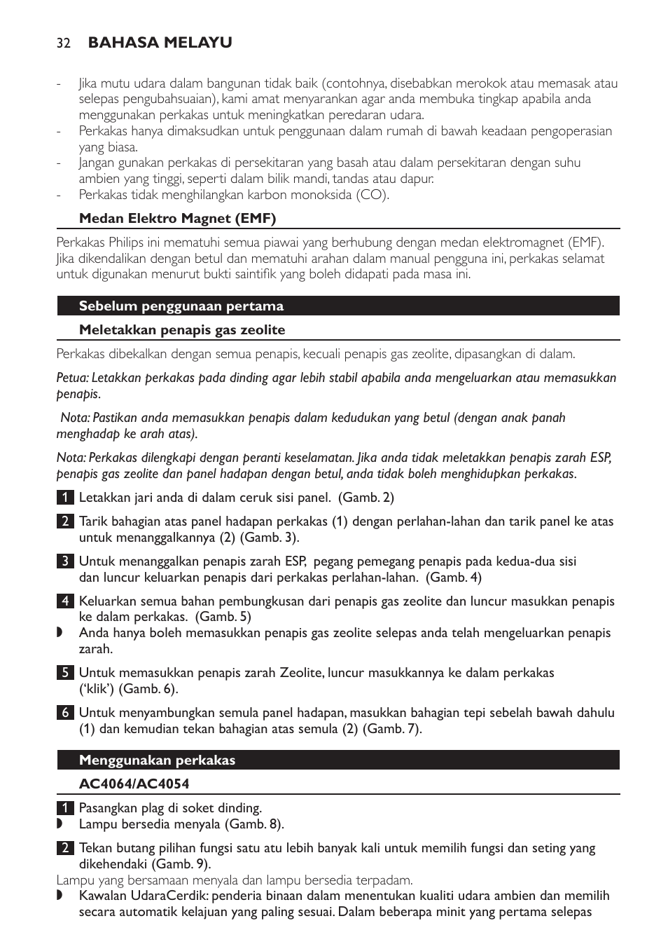 Medan elektro magnet (emf), Sebelum penggunaan pertama, Meletakkan penapis gas zeolite | Menggunakan perkakas, Ac4064/ac4054 | Philips AC4118 User Manual | Page 32 / 56