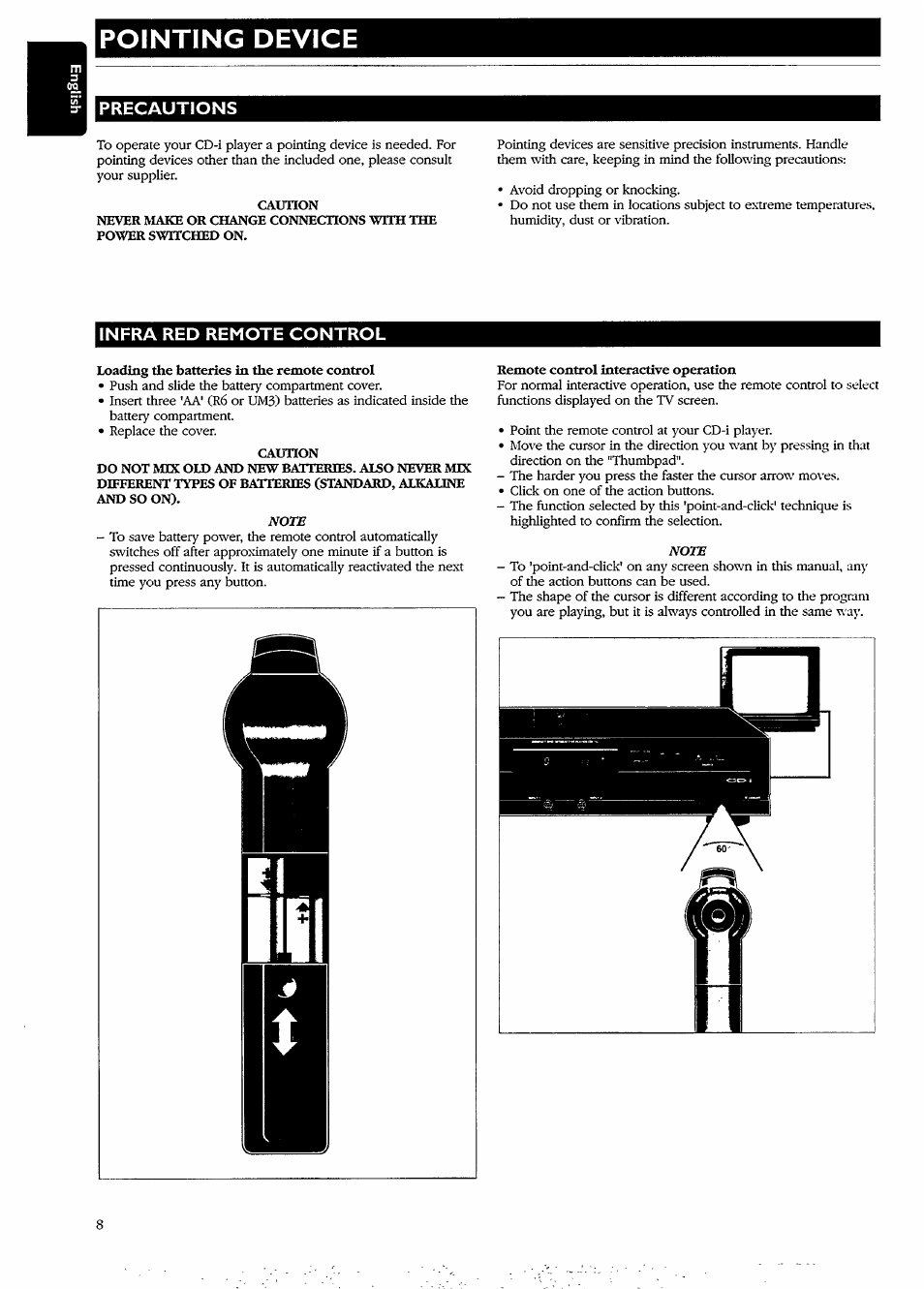 Precautions, Caution, Infra red remote control | Loading the batteries in the remote control, Do not mix old and new batteries. also never mix, Different types of batteries (standard, alkaline, And so on), Remote control interactive operation, Pointing device | Philips CDI740/05 User Manual | Page 8 / 20