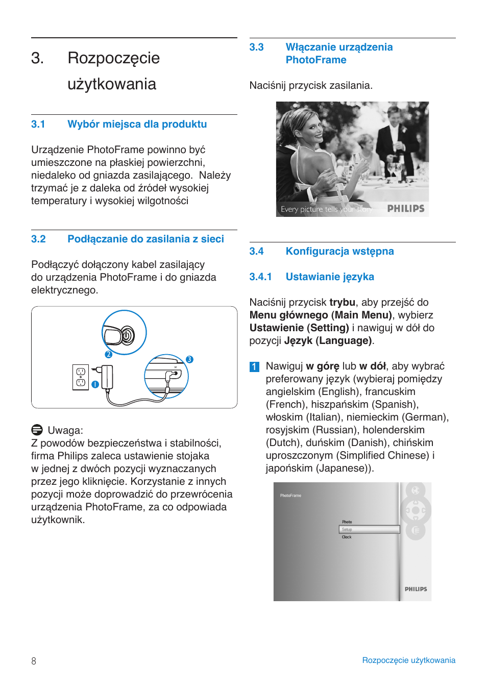 Rozpoczęcie użytkowania, Wybór.miejsca.dla.produktu, Podłączanie.do.zasilania.z.sieci | Włączanie.urządzenia....photoframe, Konfiguracja.wstępna, Ustawianie.języka | Philips 8FF3FP  PL User Manual | Page 10 / 43