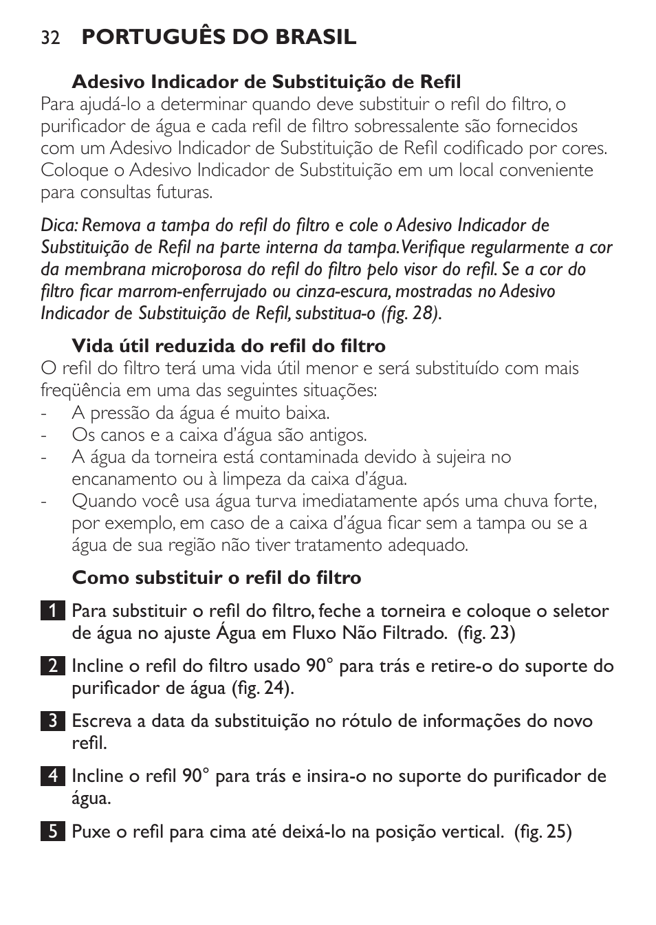 Adesivo indicador de substituição de refil, Vida útil reduzida do refil do filtro, Como substituir o refil do filtro | Philips WP3820 User Manual | Page 32 / 44