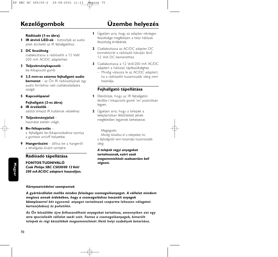 Kezelőgombok üzembe helyezés | Philips HC065 User Manual | Page 70 / 85