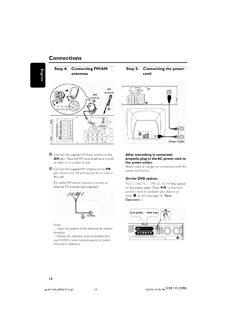 Step 4: connecting fm/am, Antennas, Step 5: connecting the power | Cord, On the dvd system, Step 4: connecting fm/am antennas, Step 5: connecting the power cord, Connections | Philips - MX3950D User Manual | Page 14 / 48