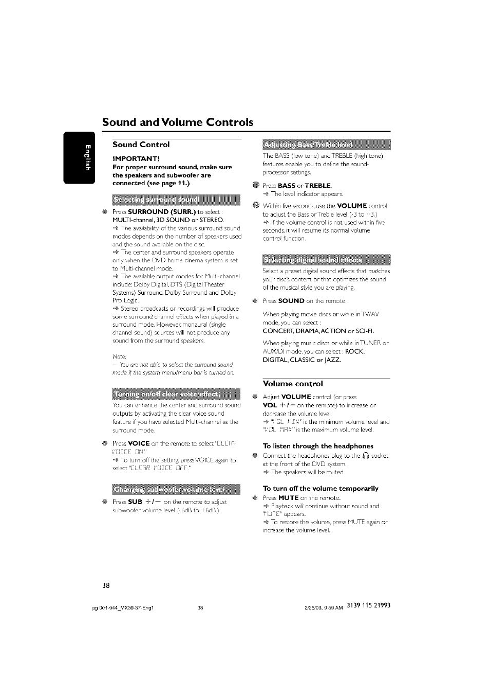 Sound control, Important, Press surround (surr.) to select | Press bass or treble, Volume control, To listen through the headphones, To turn off the volume temporarily, Sound and volume controls | Philips - MX3950D User Manual | Page 38 / 48