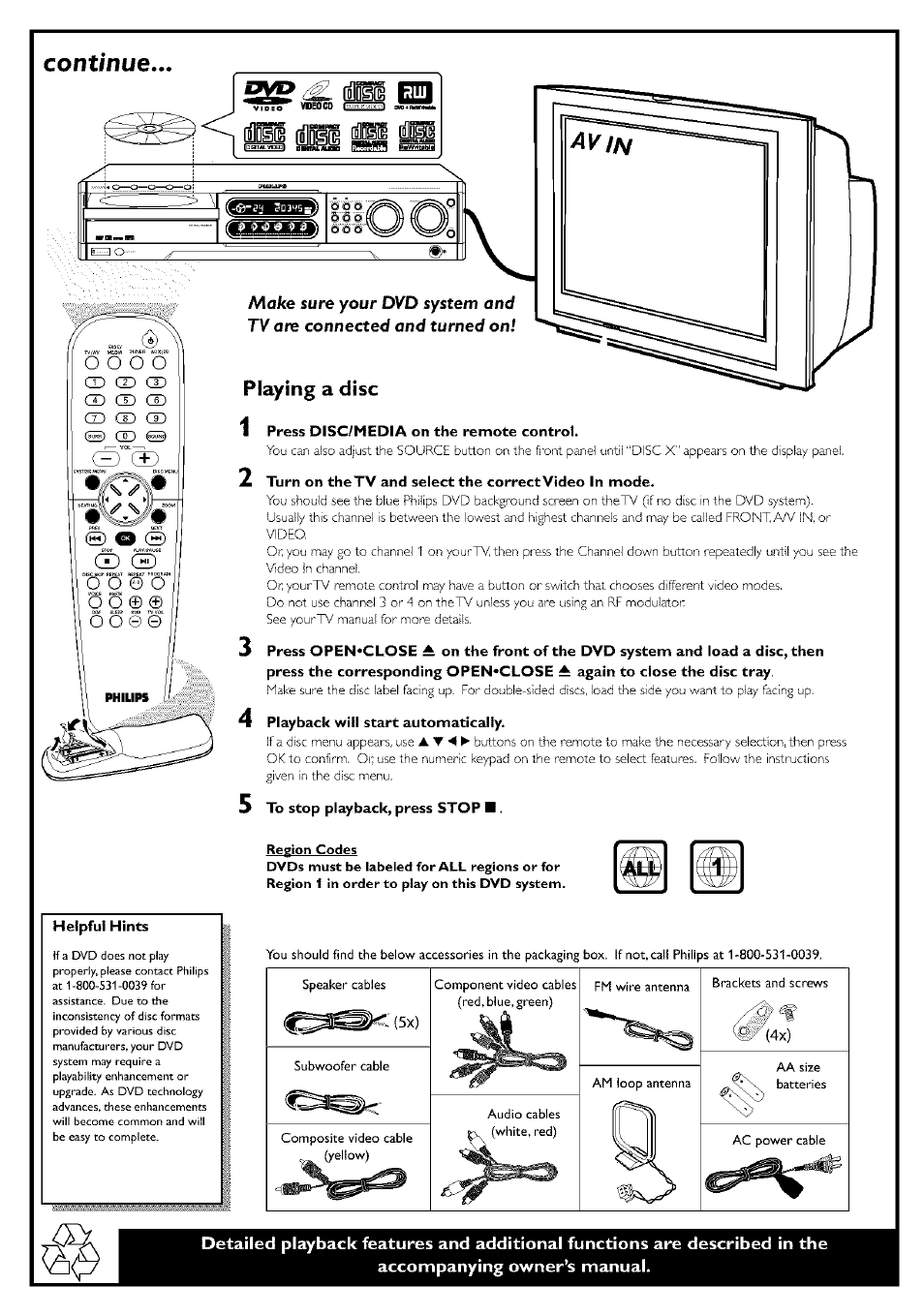 1 press disc/media on the remote control, 4 playback will start automatically, 5 to stop playback, press stop i | Helpful hints, O o o o, Playing a disc | Philips - MX3950D User Manual | Page 46 / 48