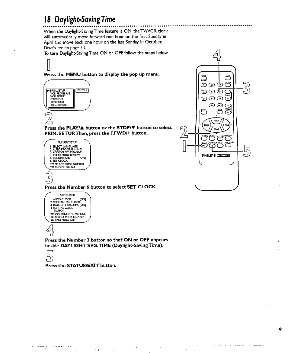 18 daylight-saving time, Press the menu button to display the pop up menu, Press the number 6 button to select set clock | Press the status/exit button, Daylight-saving time | Philips CCX193AT User Manual | Page 18 / 56