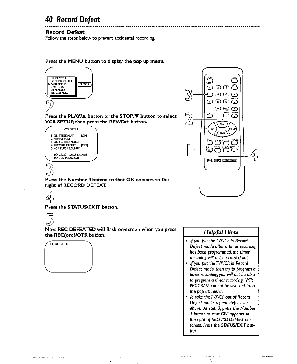 40 record defeat, Press the menu button to display the pop up menu, Press the status/exit button | Record defeat | Philips CCX193AT User Manual | Page 40 / 56