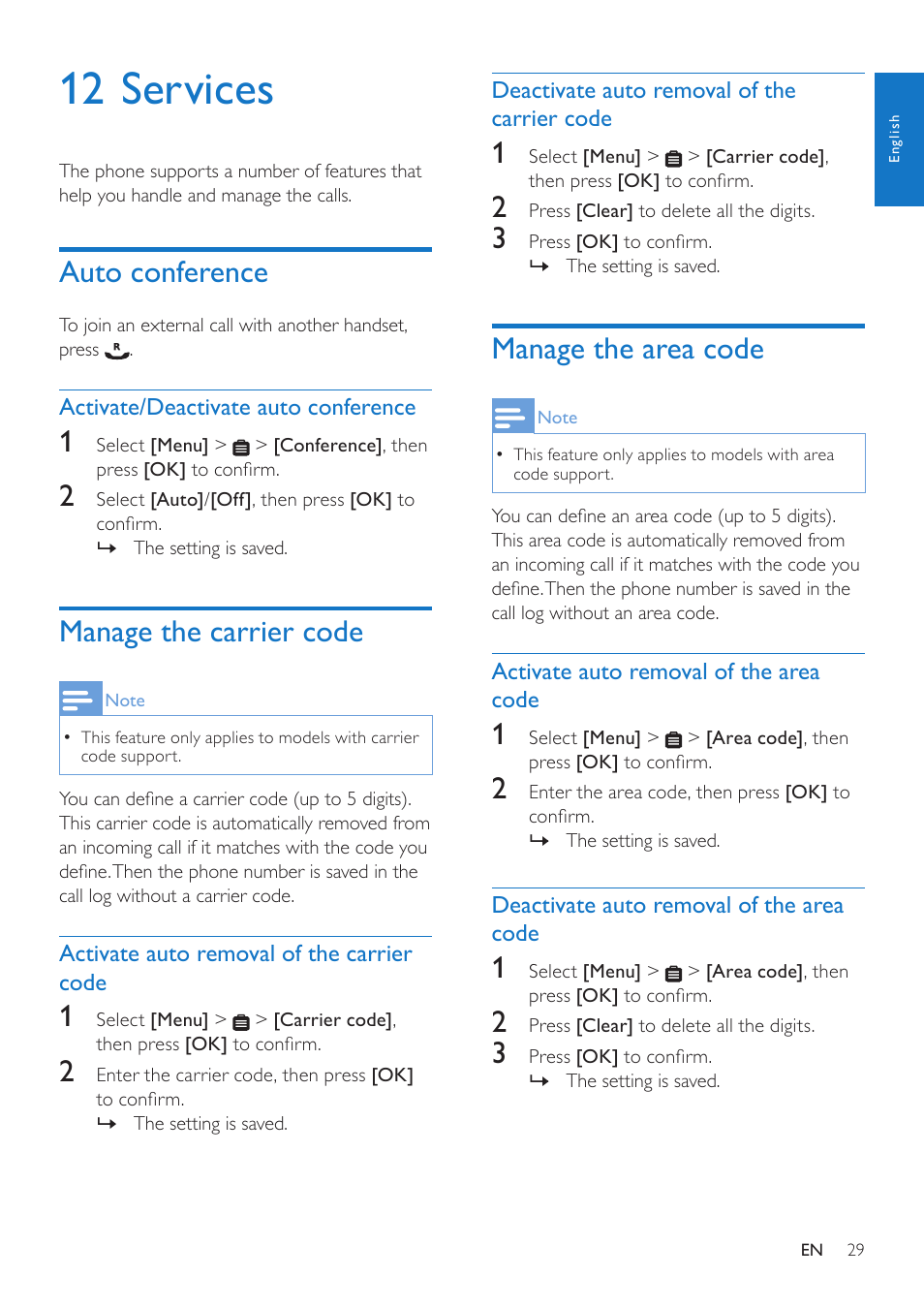 12 services, Auto conference, Activate/deactivate auto conference | Manage the carrier code, Activate auto removal of the carrier code, Deactivate auto removal of the carrier code, Manage the area code, Activate auto removal of the area code, Deactivate auto removal of the area code | Philips CD485 User Manual | Page 29 / 48
