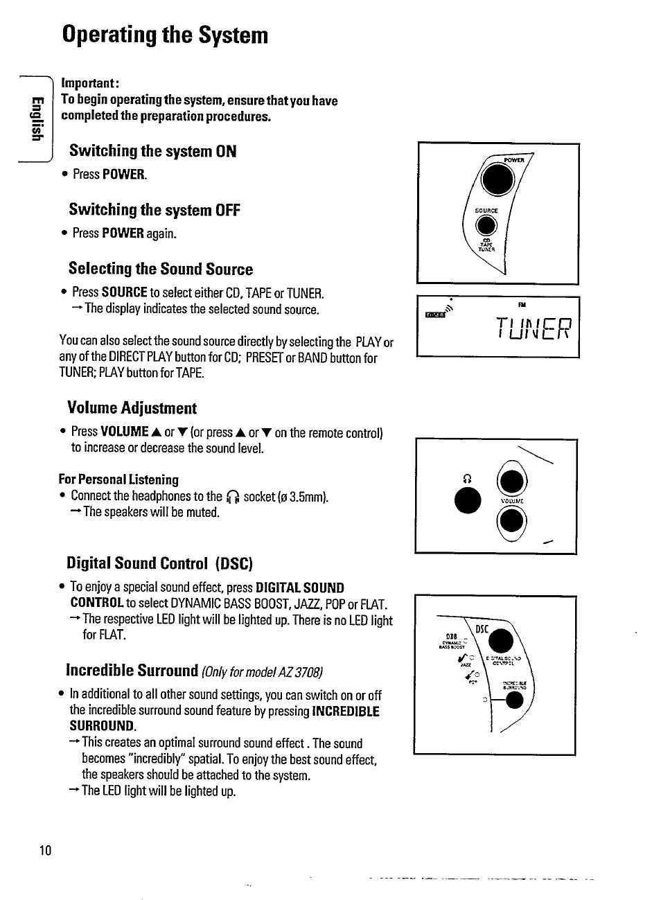 Operating the system, Important, For personal listening | Switching the system on, Switching the system off, Selecting the sound source, Tl nucd 1 uiml_n volume adjustment, Digital sound control (dsc), Incredible surround | Philips AZ3705 User Manual | Page 10 / 21