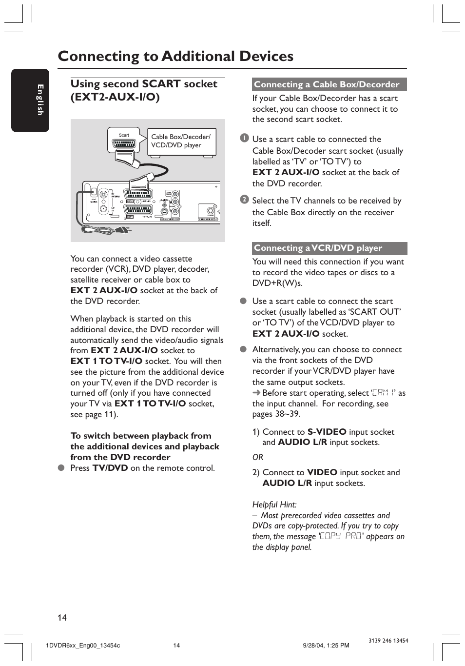 Connecting to additional devices, Using second scart socket (ext2-aux-i/o) | Philips ShowView DVDR612/97 User Manual | Page 16 / 74