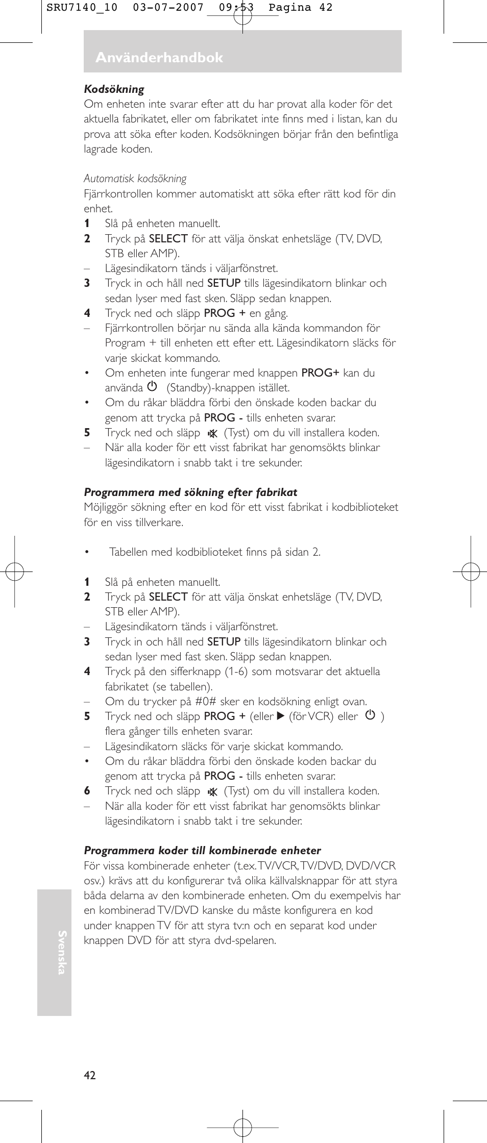 Använderhandbok | Philips SRU 7140 User Manual | Page 42 / 108