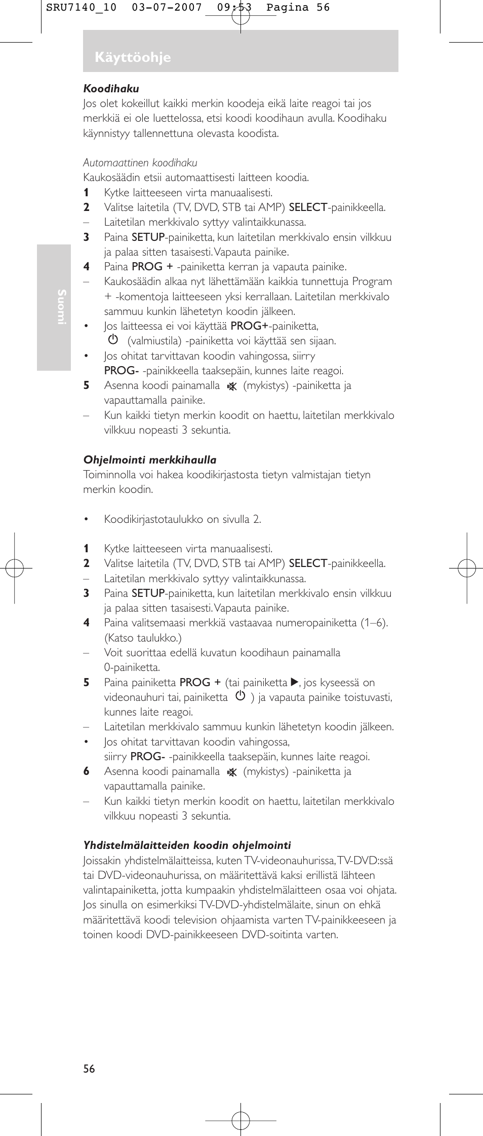 Käyttöohje | Philips SRU 7140 User Manual | Page 56 / 108