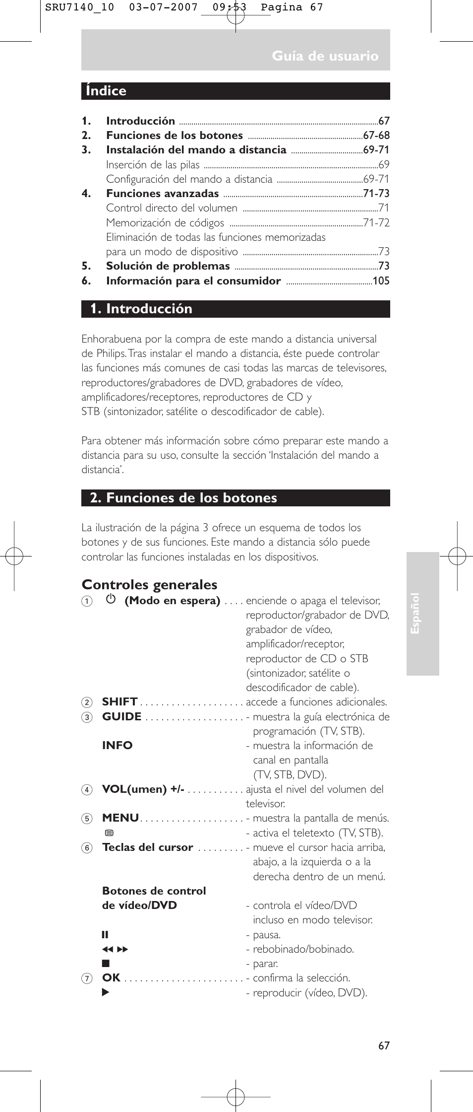 Guía de usuario, Índice, Introducción | Funciones de los botones, Controles generales | Philips SRU 7140 User Manual | Page 67 / 108