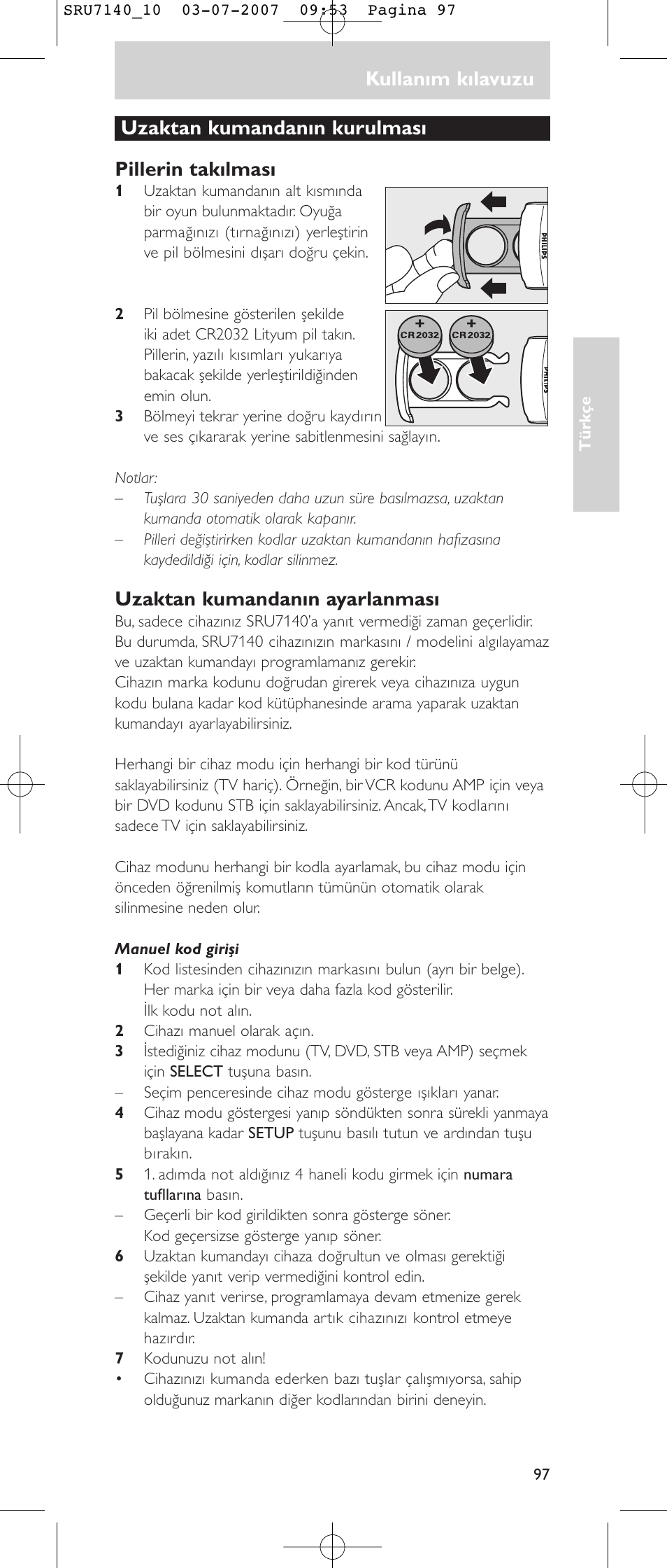 Kullanım kılavuzu, Uzaktan kumandanın kurulması pillerin takılması, Uzaktan kumandanın ayarlanması | Philips SRU 7140 User Manual | Page 97 / 108