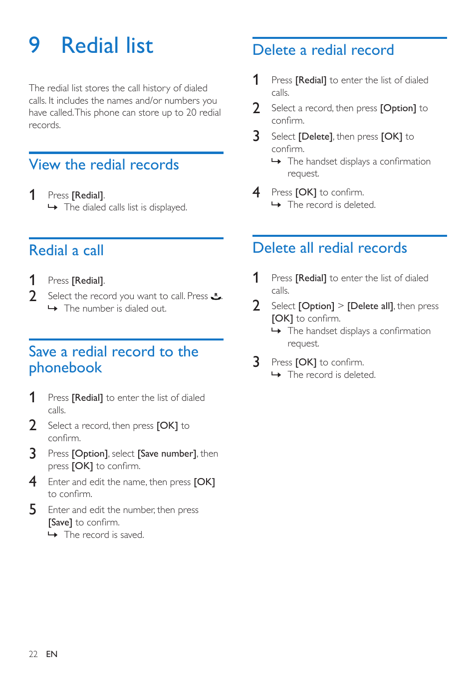 9 redial list, View the redial records, Redial a call | Save a redial record to the phonebook, Delete a redial record, Delete all redial records, Save a redial record to the phonebook 22, Ou can make a call from the redial list (see, Delete a redial record 1, Delete all redial records 1 | Philips CD295 User Manual | Page 24 / 44