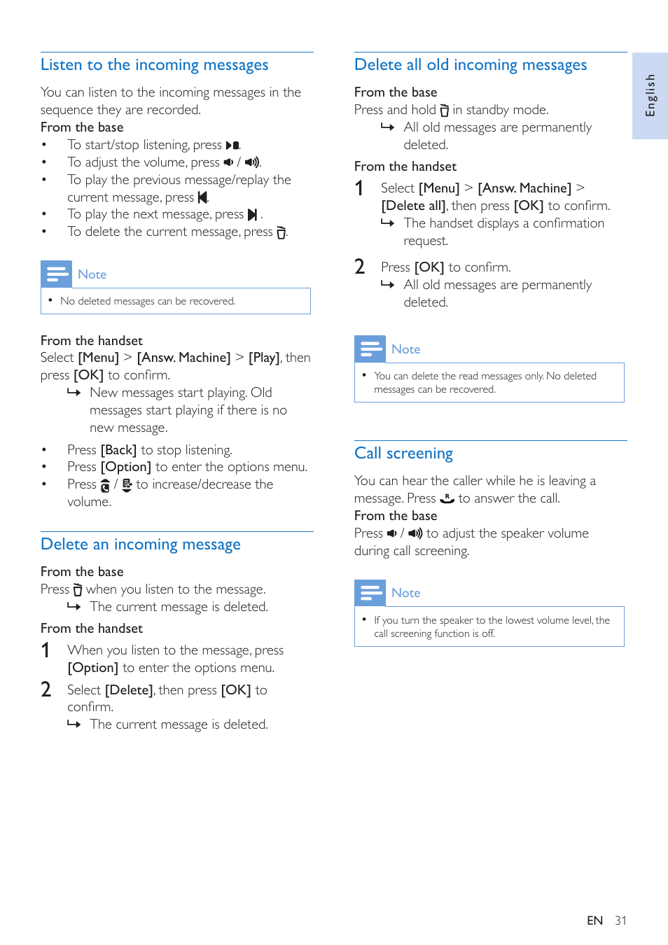 Listen to the incoming messages, Delete an incoming message, Delete all old incoming messages | Call screening | Philips CD295 User Manual | Page 33 / 44