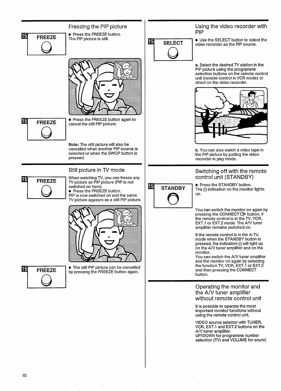 Freezing the pip picture, Still picture in tv mode, Using the video recorder with pip | Philips 27ce7695 User Manual | Page 14 / 37