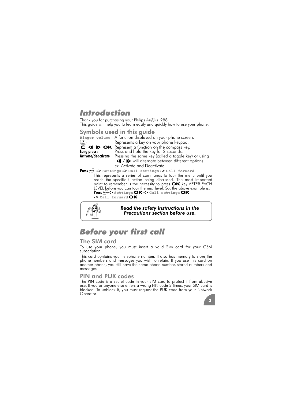Introduction, Symbols used in this guide, Before your first call | The sim card, Pin and puk codes, Introduction 3, Symbols used in this, Guide 3, Before your first call 3 | Philips 288 User Manual | Page 7 / 62